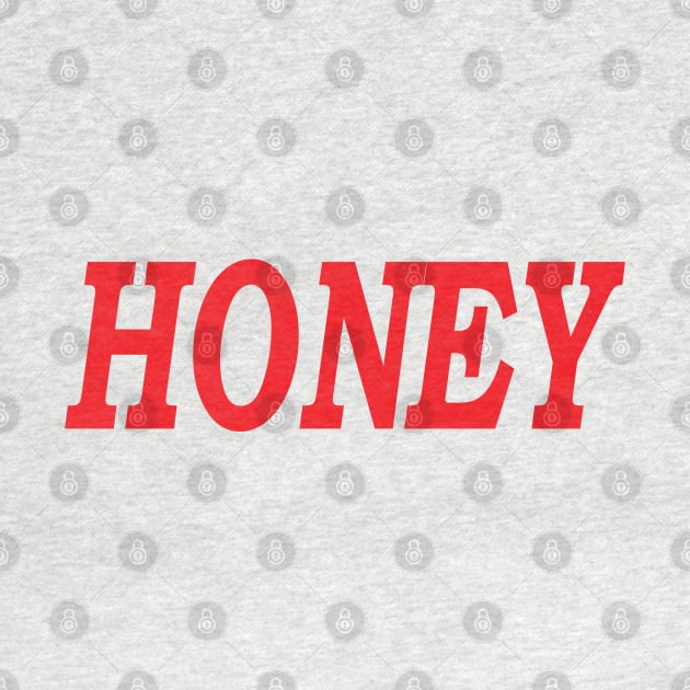 Honey, Mom Life, Be Kind, Funny Humor by Islanr